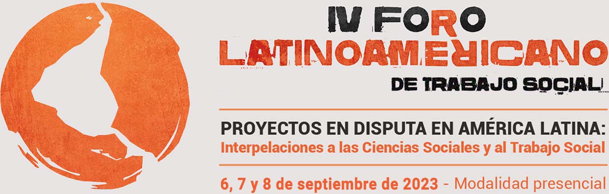 IV Foro Latinoamericano de Trabajo Social